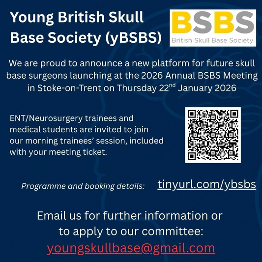 Young British Skull Base Society (yBSBS) - Thursday 22nd January 2026